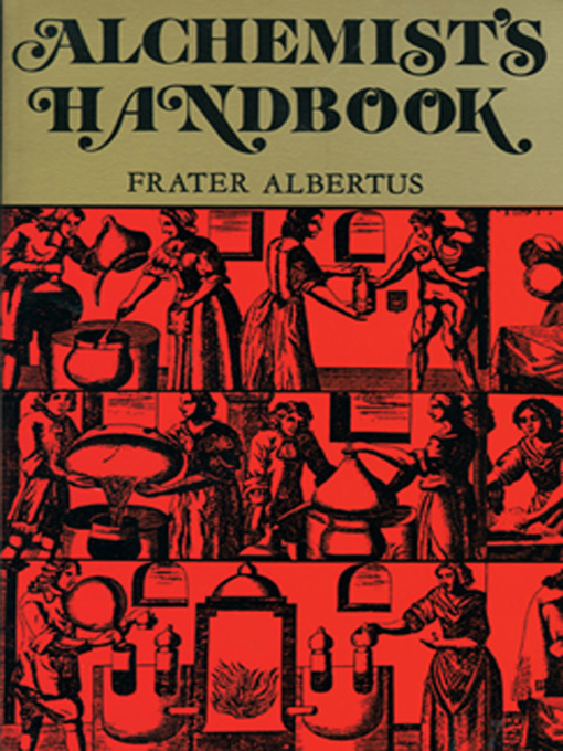 Title details for Alchemists Handbook by Frater Albertus - Available